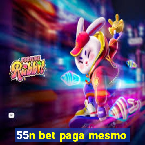 55n bet paga mesmo